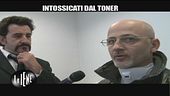 PELAZZA: Intossicati dai toner