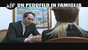 CALABRESI: Un pedofilo in famiglia