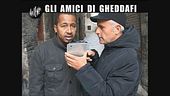LUCCI: Gli amici di Gheddafi