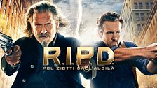 R.I.P.D. - Poliziotti dall'aldilà