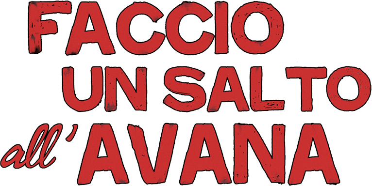 Faccio un salto all'Avana - Film Mediaset Infinity