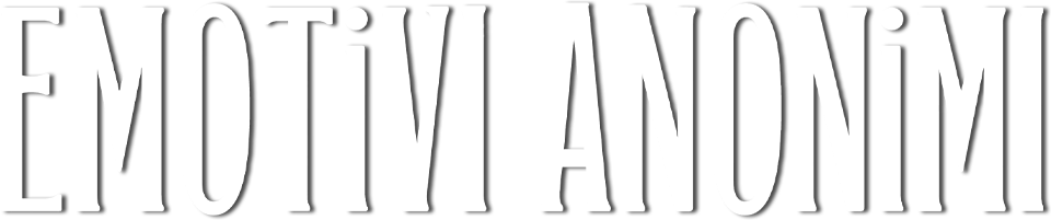 Emotivi anonimi - Film Mediaset Infinity