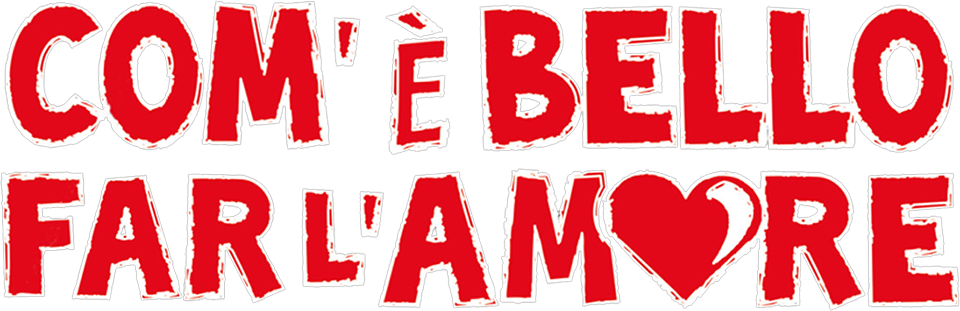 Com'è bello far l'amore - Film Mediaset Infinity