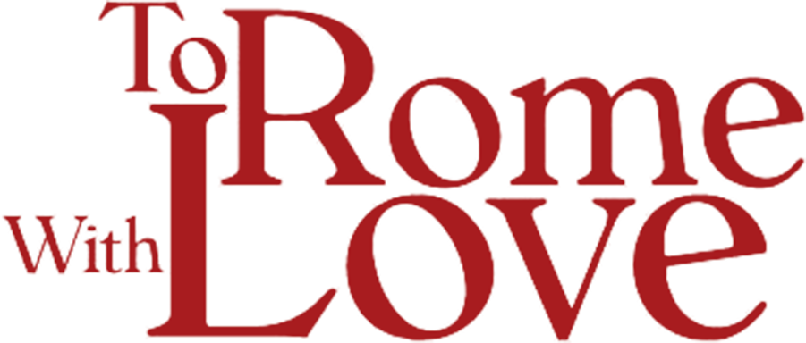 To Rome with love - Film Mediaset Infinity