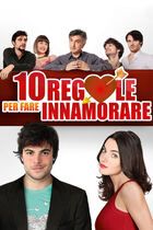 10 Regole per fare innamorare