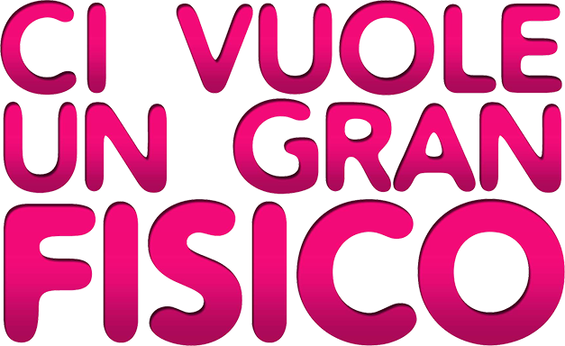 Ci vuole un gran fisico - Film Mediaset Infinity