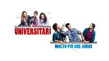 Universitari - Molto più che amici