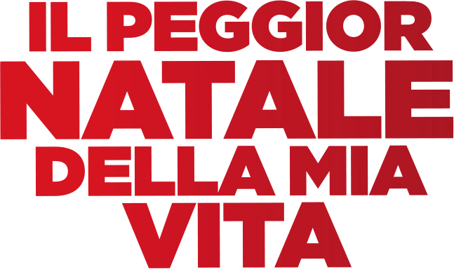 Il peggior Natale della mia vita - Film Mediaset Infinity