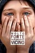 Trailer  - Molto forte, incredibilmente vicino