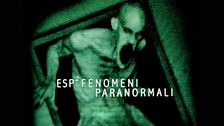 Esp 2 - Fenomeni paranormali