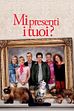 Trailer - Mi presenti i tuoi?
