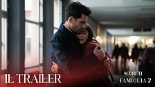 Segreti di famiglia 2: il trailer