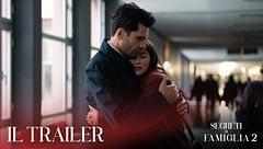Segreti di famiglia 2: il trailer