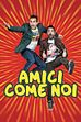 Trailer - Amici come noi