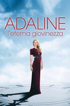 Adaline - L'eterna giovinezza