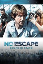 No escape - Colpo di stato