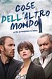 Trailer - Cose dell'altro mondo (di f. patierno)