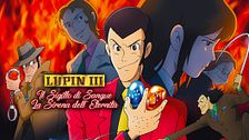 Lupin III: il sigillo di sangue, la sirena dell'eternità