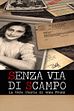 Senza via di scampo - La vera storia di Anna Frank