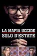 Trailer - La mafia uccide solo d'estate