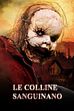 Trailer - Le colline sanguinano