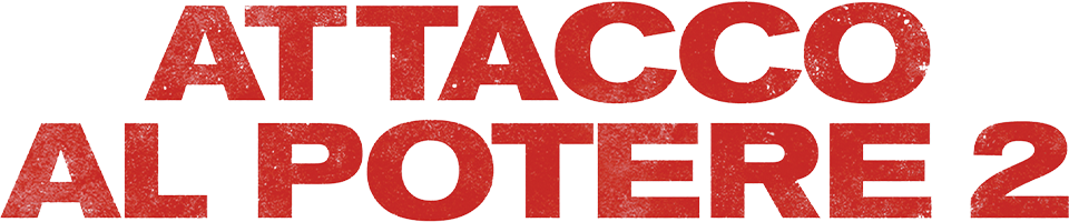 Attacco al potere 2 - Film Mediaset Infinity