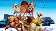 L'era glaciale - In rotta di collisione