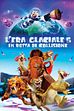 Trailer - L' era glaciale - in rotta di collisione