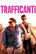 Trailer - Trafficanti