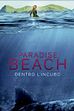 Trailer - Paradise beach: dentro l'incubo