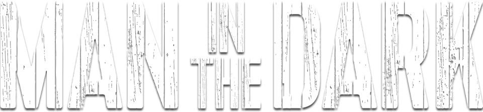 Man in the dark - Film Mediaset Infinity