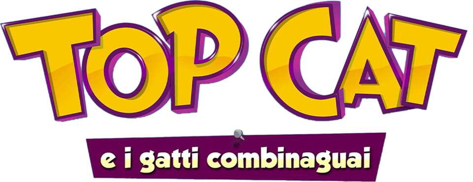 Top Cat e i gatti combinaguai - Film Mediaset Infinity