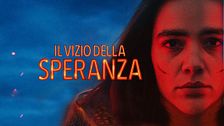 Il vizio della speranza