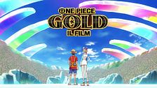 One Piece Gold - Il film
