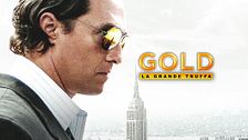 Gold - La grande truffa