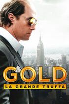 Gold - La grande truffa