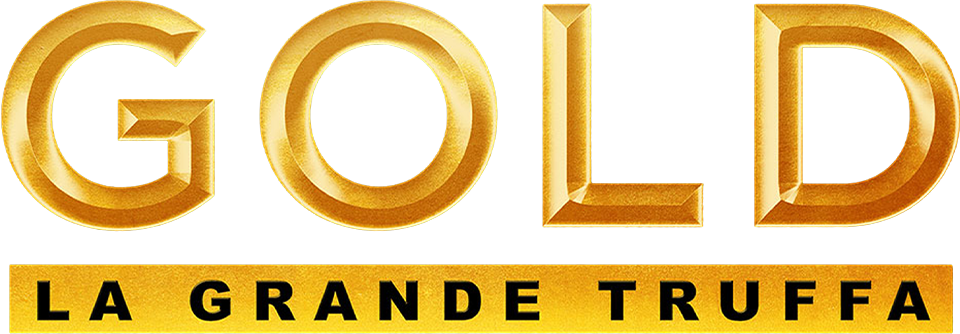 Gold - La grande truffa - Film Mediaset Infinity