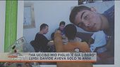 Ha ucciso mio figlio è già libero