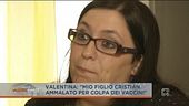 Si ammala per colpa dei vaccini