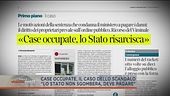 Lo scandalo delle case occupate
