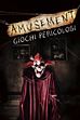 Trailer - Amusement - giochi pericolosi