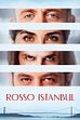 Trailer - Rosso istanbul