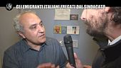 ROMA: Gli emigranti italiani fregati dal sindacato