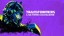 Transformers - L'ultimo cavaliere