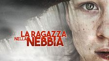 La ragazza nella nebbia