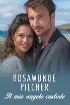 Rosamunde Pilcher: Il mio angelo custode