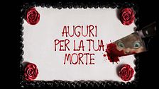 Auguri per la tua morte