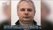Il killer della "banda dei Tir"