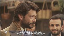 "Il Segreto": anticipazione esclusiva su Lucas