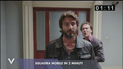 Dalla fiction "Squadra Mobile"